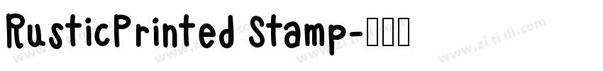 RusticPrinted Stamp字体转换